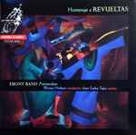 Cover for album: Silvestre Revueltas – Ebony Band Amsterdam, Werner Herbers, Juan Carlos Tajes – Homenaje A Revueltas(SACD, Multichannel)
