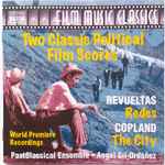 Cover for album: Revueltas, Copland – Two Classic Political Film Scores(CD, )