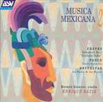 Cover for album: Chávez / Ponce / Revueltas – Szeryng, Bátiz – Musica Mexicana, Vol. 2(CD, Compilation)