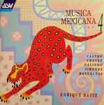 Cover for album: Castro / Chávez / Galindo / Jiménez / Revueltas – Enrique Batiz – Musica Mexicana, Vol. 4(CD, Compilation)