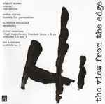 Cover for album: Varèse / Chávez / Revueltas / Messiaen / Harrison – The View From The Edge(CD, Compilation)