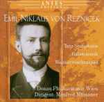 Cover for album: Emil Nikolaus Von Reznicek, Donau Philharmonie Wien, Manfred Müssauer – Tanz-Symphonie, Ballettmusic, Walzerzwischenspiel(CD, Album)