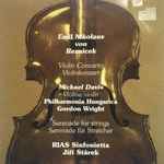 Cover for album: Emil Nikolaus Von Reznicek, Michael Davis (5), Philharmonia Hungarica, Gordon Wright, RIAS Sinfonietta, Jiří Stárek (2) – Violin Concerto/Violinkonzert - Serenade For Strings/Serenade Für Streicher(CD, Compilation, Stereo)
