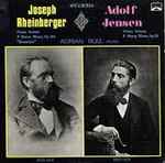 Cover for album: Joseph Rheinberger / Adolf Jensen - Adrian Ruiz (2) – Piano Sonata F Sharp Minor, Op. 184 
