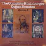 Cover for album: The Complete Rheinberger Organ Sonatas Volume 5