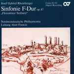 Cover for album: Josef Rheinberger, Alun Francis, Nordwestdeutsche Philharmonie – Sinfonie F-Dur Op. 87 