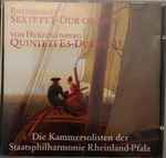 Cover for album: Rheinberger, von Herzogenberg, Die Kammersolisten Der Staatsphilharmonie Rheinland-Pfalz – Sextett F-Dur Op. 191 B / Quintett Es-Dur Op. 43(CD, )