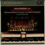 Cover for album: Josef Rheinberger, Marco Enrico Bossi, Martin Haselböck, Philharmonisches Orchester Der Stadt Heidelberg – Orgelwerke(CD, )