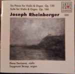 Cover for album: Joseph Rheinberger - Elena Denisova, Szygmunt Strzep – Six Pieces For Violin & Organ Op. 150 / Suite For Violin & Organ Op. 166(CD, )