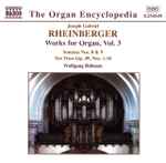 Cover for album: Joseph Gabriel Rheinberger - Wolfgang Rübsam – Works For Organ, Vol. 3 - Sonatas Nos. 8 & 9, Ten Trios Op. 49, Nos. 1-10(CD, Album, Stereo)