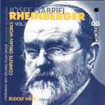 Cover for album: Josef Gabriel Rheinberger - Rudolf Innig – Complete Organ Works Vol. 7(CD, Album)