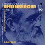 Cover for album: Josef Gabriel Rheinberger - Rudolf Innig – Complete Organ Works Vol. 8(CD, Album)