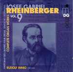 Cover for album: Josef Gabriel Rheinberger - Rudolf Innig – Complete Organ Works Vol. 9(CD, Album)