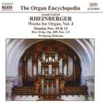 Cover for album: Joseph Gabriel Rheinberger - Wolfgang Rübsam – Organ Works • 5 - Sonatas Nos. 12 & 13, Seven Trios Op. 189, Nos. 6-12(CD, Album, Stereo)