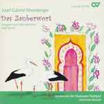 Cover for album: Josef Gabriel Rheinberger - Kinderchor der Staatsoper Stuttgart, Johannes Knecht – Das Zauberwort (Singspiel Nach Dem Märchen Kalif Storch)(CD, Album)