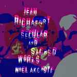 Cover for album: Jean Richafort, Noël Akchoté – Secular & Sacred Works (Requiem, Motets & Chansons, Arranged For Guitar)(16×File, MP3, Album)
