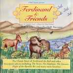 Cover for album: Munro Leaf, Alan Ridout, Drostan Hall, Dorothy Hall – Ferdinand & Friends(CD, Album)