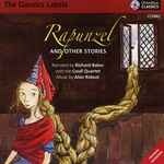 Cover for album: Richard Baker (7), The Coull Quartet, Alan Ridout – Rapunzel and Other Stories(CD, Album)