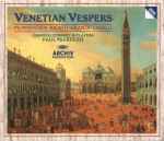 Cover for album: Monteverdi / Rigatti / Grandi / Cavalli - Gabrieli Consort & Players, Paul McCreesh – Venetian Vespers