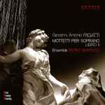 Cover for album: Giovanni Antonio Rigatti - Ensemble Estro Barocco – Mottetti Per Soprano - Libro II(CD, Album)