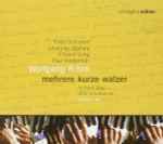 Cover for album: Wolfgang Rihm, Franz Schubert, Johannes Brahms, Edvard Grieg, Paul Hindemith - Andreas Grau • Götz Schumacher • piano duet – Mehrere Kurze Walzer(CD, Album)
