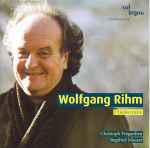 Cover for album: Wolfgang Rihm - Christoph Prégardien, Siegfried Mauser – 3 Liederzyklen