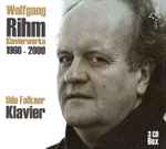 Cover for album: Wolfgang Rihm - Udo Falkner – Klavierwerke 1966 - 2000(3×CD, Album)