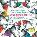 Cover for album: Rihm / Currier – Anne-Sophie Mutter, New York Philharmonic, Alan Gilbert (2), Michael Francis (3) – Lichtes Spiel / Time Machines(CD, Album)