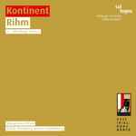 Cover for album: Wolfgang Rihm - Klangforum Wien, Emilio Pomárico, Sylvain Cambreling – Kontinent Rihm(CD, Album)