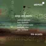 Cover for album: Andreas Dohmen, Hans Thomalla, Walter Zimmermann, Wolfgang Rihm, Aldo Clementi  -  Trio Accanto – Songs And Poems(CD, Album)