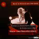 Cover for album: Kirchner | U. Zimmermann | Matthus | W. Zimmermann | Rihm – Nach- Und Nachtgesänge (Oper 1977-1987)(CD, Compilation)
