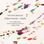 Cover for album: Knudåge Riisager, Ian van Rensburg, Aarhus Symphony Orchestra, Andreas Delfs – Violin Concerto - Etudes(CD, Album)