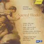 Cover for album: Christian Heinrich Rinck - Peter Scholl, Collegium Vocale Siegen, Ulrich Stötzel – Sacred Works(CD, Album)