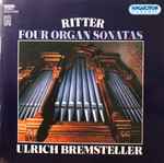 Cover for album: Ritter, Ulrich Bremsteller – Four Organ Sontas(CD, Album)