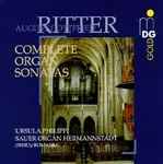 Cover for album: August Gottfried Ritter - Ursula Philippi – Complete Organ Sonatas(CD, Album)
