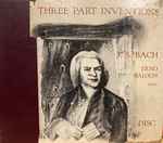 Cover for album: Erno Balogh, J. S. Bach – Three Part Inventions(3×Shellac, 12