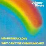 Cover for album: Heartbreak Love / Why Can't We Communicate?