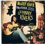 Cover for album: Muddy River / Brother Where Are You(7