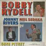 Cover for album: Bobby Rydell, Johnny Rivers, Neil Sedaka, Gene Pitney – Bobby Rydell, Johnny Rivers, Neil Sedaka, Gene Pitney