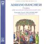 Cover for album: Adriano Banchieri - Ensemble Vocal 