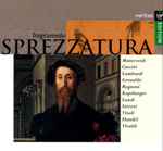 Cover for album: Tragicomedia – Monteverdi, Caccini, Lambardi, Gesualdo, Rognoni, Kapsberger, Landi, Strozzi, Vitali, Handel, Vivaldi – Sprezzatura(CD, Reissue)