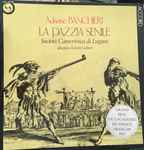 Cover for album: Adriano Banchieri, Societa Cameristica Di Lugano, Edwin Loehrer – La Pazzia Senile(LP, Stereo)