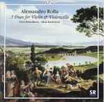 Cover for album: Alessandro Rolla, Dora Bratchkova, Alina Kudelevic – 3 Duos For Violin & Violoncello(CD, )