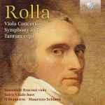 Cover for album: Rolla, Simonide Braconi, Salvo Vitale, Il Demetrio, Maurizio Schiavo – Viola Concertos, Symphony In D, Tantum Ergo(CD, Album)