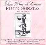 Cover for album: Johan Helmich Roman, Penelope Evison, Christoph Huntgeburth, Eva Nordenfelt, Kari Ottesen, Olof Larsson – Flute Sonatas No 1, 2, 5, 6, 7 & 9(CD, Album)