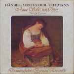 Cover for album: Anne Sofie Von Otter – Händel, Monteverdi, Telemann