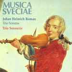 Cover for album: Johan Helmich Roman, Trio Sonnerie – Trio Sonatas(CD, Album)