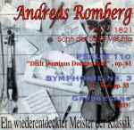 Cover for album: Andreas Romberg - Collegium Vocale Vechta, Mitglieder Des Oldenburgischen Staatsorchesters – Andreas Romberg (Ein Wiederentdeckter Meister Der Klassik)(CD, )