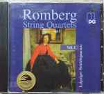Cover for album: Andreas Romberg, Leipziger Streichquartett – String Quartets Op.1 Volume 1(CD, Album, Stereo)