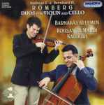 Cover for album: Andreas J. Romberg, Bernhard H. Romberg, Barnabás Kelemen, Kousay H. Mahdi Kadduri – Duos For Violin And Cello(CD, Album)